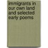 Immigrants In Our Own Land And Selected Early Poems