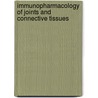Immunopharmacology of Joints and Connective Tissues door Martin Davies