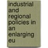 Industrial and Regional Policies in an Enlarging Eu