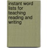 Instant Word Lists for Teaching Reading and Writing by Gene Panhorst