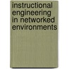 Instructional Engineering In Networked Environments by Gilbert Paquette