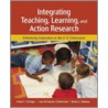 Integrating Teaching, Learning, and Action Research door Shelia C. Baldwin