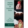Integrating Therapeutic and Complementary Nutrition by Pamela Avonne Williams