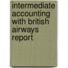 Intermediate Accounting With British Airways Report by James Sepe