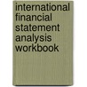International Financial Statement Analysis Workbook by Thomas R. Robinson Cfa