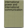 International Power and International Communication door Mark D. Alleyne