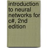 Introduction To Neural Networks For C#, 2nd Edition door Jeff Heaton