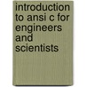 Introduction To Ansi C For Engineers And Scientists door Dolores M. Etter