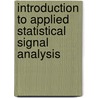 Introduction to Applied Statistical Signal Analysis door Richard Shiavi