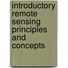 Introductory Remote Sensing Principles and Concepts door With Contributions from Clare Power