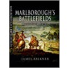 James Falkner's Guide To Marlborough's Battlefields by James Falkner