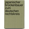 Japanischer Brückenbauer zum deutschen Rechtskreis door Onbekend