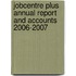 Jobcentre Plus Annual Report And Accounts 2006-2007