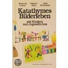 Katathymes Bilderleben mit Kindern und Jugendlichen by Hanscarl Leuner