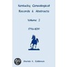 Kentucky Genealogical Records & Abstracts, Volume 2 door Sherida K. Eddlemon