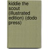 Kiddie the Scout (Illustrated Edition) (Dodo Press) door Robert Leighton
