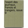 L'Esprit Des Journaux, Franois Et Trangers, Issue 9 door Lettres Soci T. De Gens