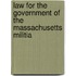 Law for the Government of the Massachusetts Militia
