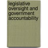 Legislative Oversight And Government Accountability door Onbekend