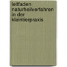 Leitfaden Naturheilverfahren in der Kleintierpraxis door Susan G. Wynn