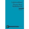 Lektüreschlüssel zu Thomas Mann: Die Buddenbrooks by Thomas Mann