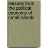 Lessons From The Political Economy Of Small Islands by Godfrey Baldacchino