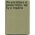 Life And Letters Of James Hinton, Ed. By E. Hopkins