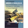 Linear And Nonlinear Multivariable Feedback Control door Oleg Gasparyan