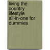 Living the Country Lifestyle All-In-One for Dummies door Tracy L. Barr