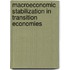 Macroeconomic Stabilization In Transition Economies
