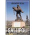 Major And Mrs.Holt's Battlefield Guide To Gallipoli