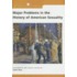 Major Problems in the History of American Sexuality