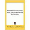 Mammalian Anatomy With Special Reference To The Cat door Alvin Davison