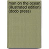 Man on the Ocean (Illustrated Edition) (Dodo Press) door Robert Michael Ballantyne