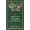 Managing Difficult People Managing Difficult People door Marilyn Pincus