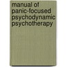 Manual of Panic-Focused Psychodynamic Psychotherapy door Theodore Shapiro