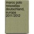 Marco Polo Reiseatlas Deutschland, Europa 2011/2012
