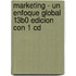 Marketing - Un Enfoque Global 13b0 Edicion Con 1 Cd
