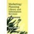 Marketing/Planning Library and Information Services