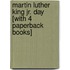 Martin Luther King Jr. Day [With 4 Paperback Books]