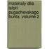 Materialy Dlia Istori Pugachevskago Bunta, Volume 2