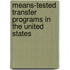 Means-Tested Transfer Programs In The United States door Robert A. Moffitt