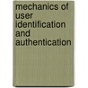 Mechanics of User Identification and Authentication by Dobromir Todorov