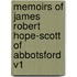Memoirs of James Robert Hope-Scott of Abbotsford V1