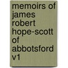 Memoirs of James Robert Hope-Scott of Abbotsford V1 door Robert Ornsby