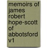 Memoirs of James Robert Hope-Scott of Abbotsford V1 door Robert Ornsby