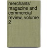 Merchants' Magazine and Commercial Review, Volume 2 by Unknown
