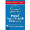 Merriam- Webster's Pocket French-English Dictionary door Merriam-Webster