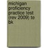 Michigan Proficiency Practice Test (Rev 2009) Te Bk