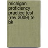 Michigan Proficiency Practice Test (Rev 2009) Te Bk door Diane Piniaris
